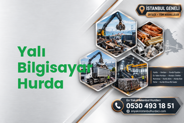 Yalı Bilgisayar Hurda