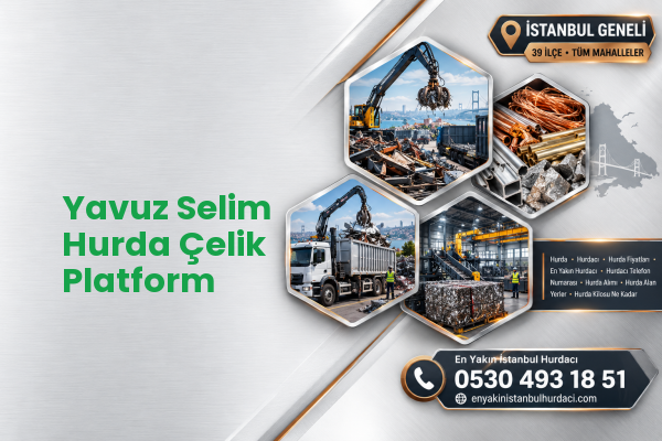 Yavuz Selim Hurda Çelik Platform
