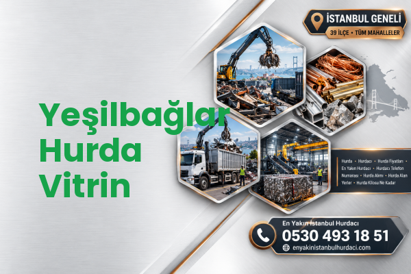 Yeşilbağlar Hurda Vitrin